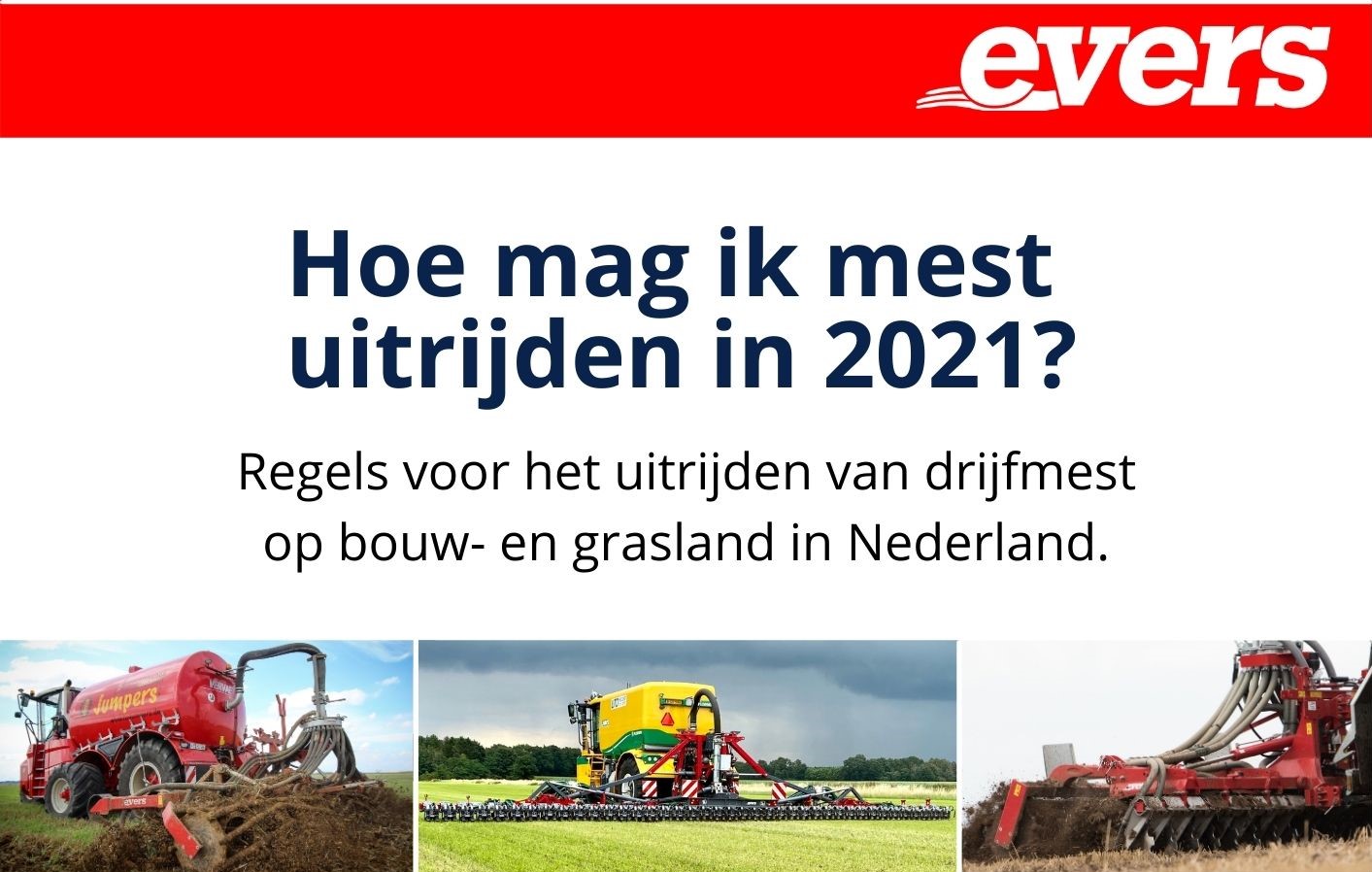 Hoe mag ik mest uitrijden in 2021? Regels voor het uitrijden van drijfmest